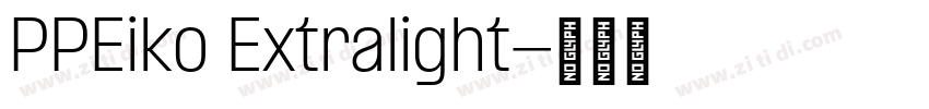 PPEiko Extralight字体转换